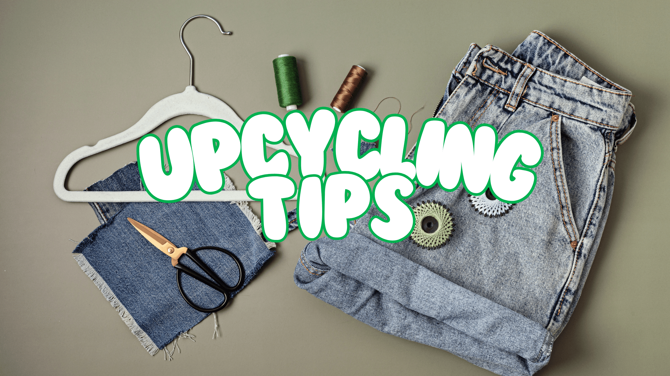 Upcycling: A New Life for Your Unwanted Items